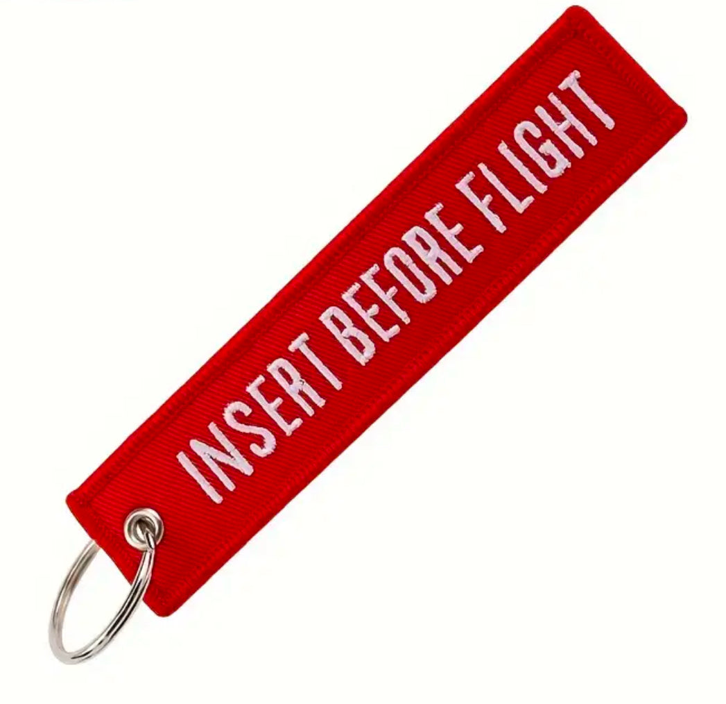 Insert Before Flight Embroidered Ribbon Keychain