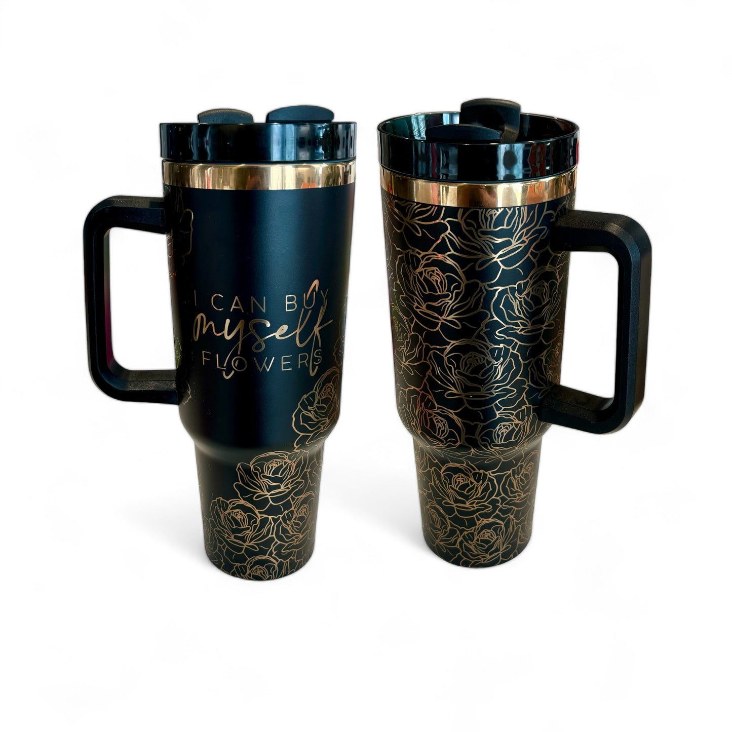 I Can Buy Myself Flowers Engraved Car Cup