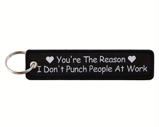 You’re The Reason Embroidered Ribbon Keychain