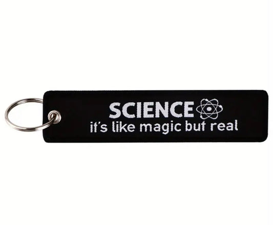 Science, It’s Like Magic, But Real Embroidered Ribbon Keychain