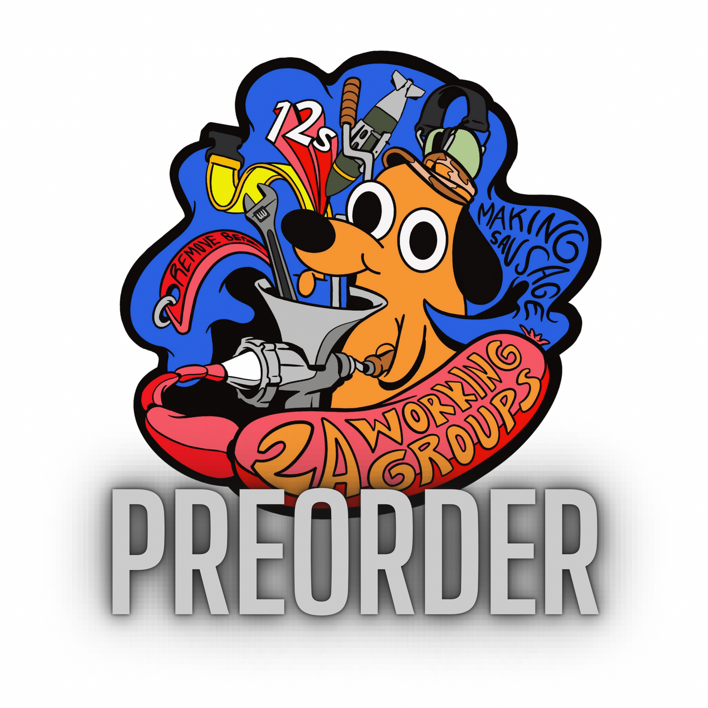 “Making Sausage” 2A Working Group 4” PVC Patch PREORDER